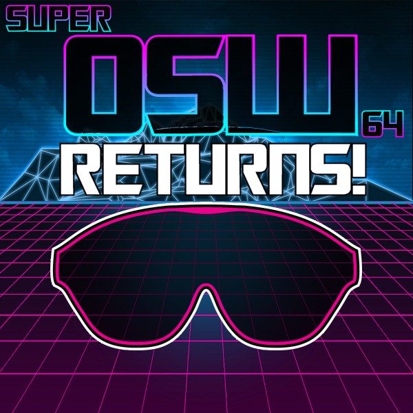Super OSW 64 returns