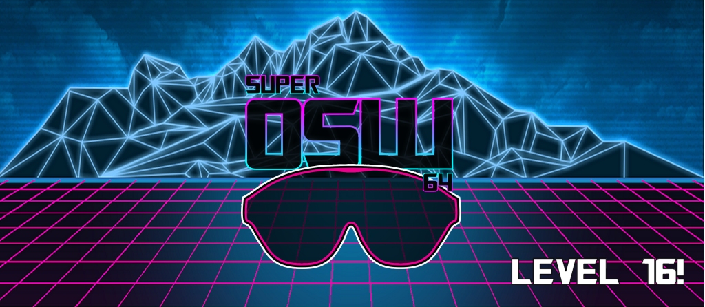 Super OSW 64 Level 16!
